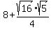 8%2Bsqrt%2816%29sqrt%285%29%2F4