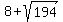 8%2Bsqrt%28194%29