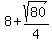 8%2Bsqrt%2880%29%2F4