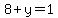 8%2By=1