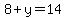 8%2By=14