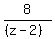 8%2F%28%28z-2%29%29