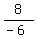 8%2F%28-6%29