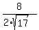 8%2F%282%2Asqrt%2817%29%29