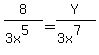 8%2F%283x%5E5%29+=+Y%2F%283x%5E7%29