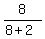 8%2F%288%2B2%29