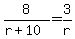 8%2F%28r%2B10%29=3%2Fr