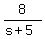 8%2F%28s%2B5%29