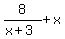 8%2F%28x%2B3%29%2Bx