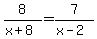 8%2F%28x%2B8%29+=+7%2F%28x-2%29