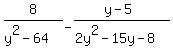 8%2F%28y%5E2-64%29-+%28y-5%29%2F%282y%5E2-15y-8%29