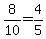 8%2F10=+4%2F5