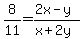 8%2F11=%282x-y%29%2F%28x%2B2y%29