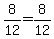 8%2F12=8%2F12