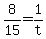 8%2F15=1%2Ft