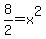 8%2F2=x%5E2