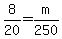 8%2F20=+m%2F250