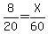 8%2F20+=+X%2F60