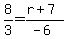 8%2F3=%28r%2B7%29%2F%28-6%29