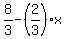8%2F3-%282%2F3%29%2Ax