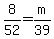 8%2F52+=+m%2F39