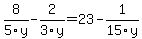 8%2F5y-2%2F3y=23-1%2F15y