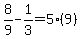 8%2F9-1%2F3=5%289%29