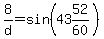 8%2Fd=sin%2843%2652%2F60%29
