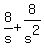 8%2Fs%2B8%2Fs%5E2