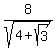 8%2Fsqrt%284+%2B+sqrt%283%29%29
