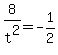 8%2Ft%5E2=-1%2F2