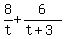 8%2Ft+%2B+6%2F%28t%2B3%29