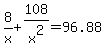 8%2Fx%2B108%2Fx%5E2=96.88