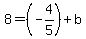 8=%28-4%2F5%29%2Bb