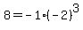 8=+-1%2A%28-2%29%5E3