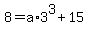 8=+a%2A3%5E3%2B15