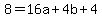 8=16a%2B4b%2B4