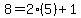 8=2%2A%285%29%2B1