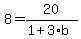 8=20%2F%281%2B3%2Ab%29
