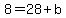 8=28%2Bb