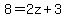8=2z%2B3