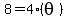 8=4%28theta%29