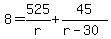 8=525%2Fr%2B45%2F%28r-30%29