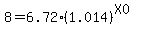 8=6.72%281.014%29%5E%28X0%29