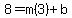 8=m%283%29%2Bb
