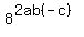 8%5E%282ab%28-c%29%29++