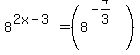 8%5E%282x-3%29+=+%288%5E%28-4%2F3%29%29