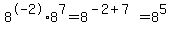 8%5E-2%2A8%5E7=8%5E%28-2%2B7%29=8%5E5