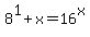 8%5E1%2Bx+=+16%5Ex