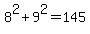8%5E2%2B9%5E2=145